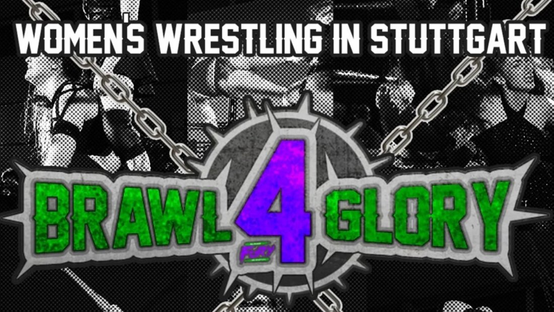 Saturday, October 4 Fury All-Women Pro-Wrestling e.V. pr\u00e4sentiert "Brawl4Glory"