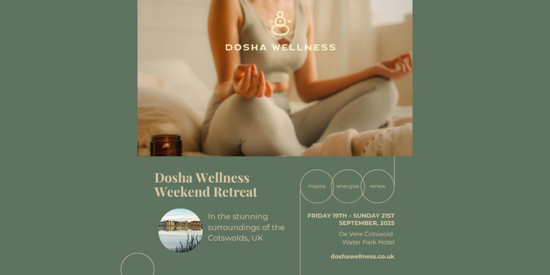 Dosha Wellness Weekend Retreat