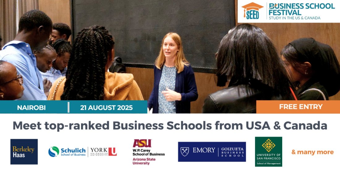 SEED Business School Festival - Study in the US & Canada - Nairobi