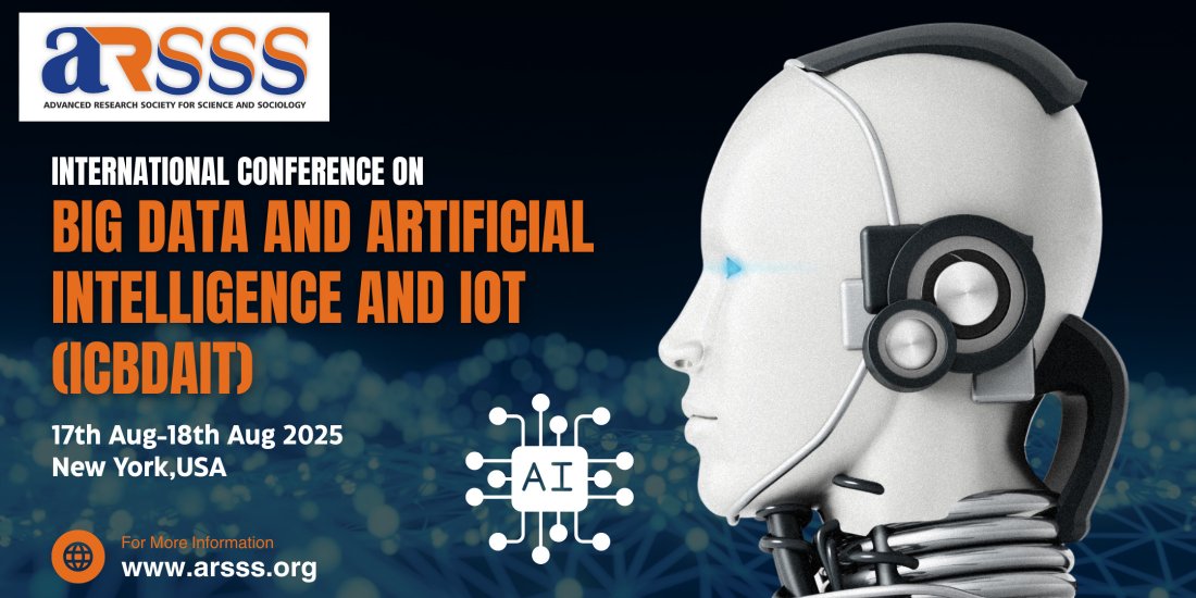 International Conference on Big Data and Artificial Intelligence and IoT(ICBDAIT)
