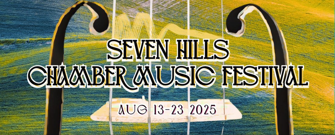 Seven Hills Chamber Music Festival 2025