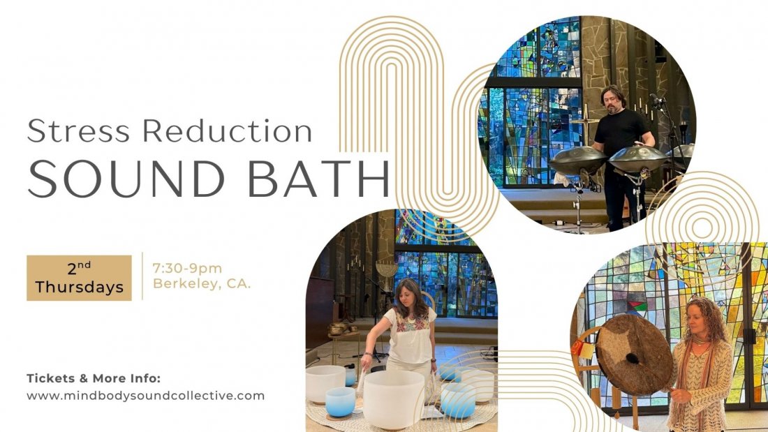 Sound Bath in a Beautiful Berkeley Chapel