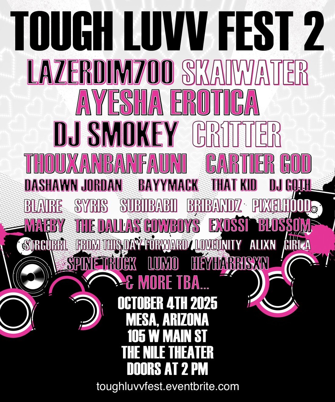 Tough Luvv Fest 2 - Lazer Dim 700, skaiwater, Ayesha Erotica, DJ Smokey & more