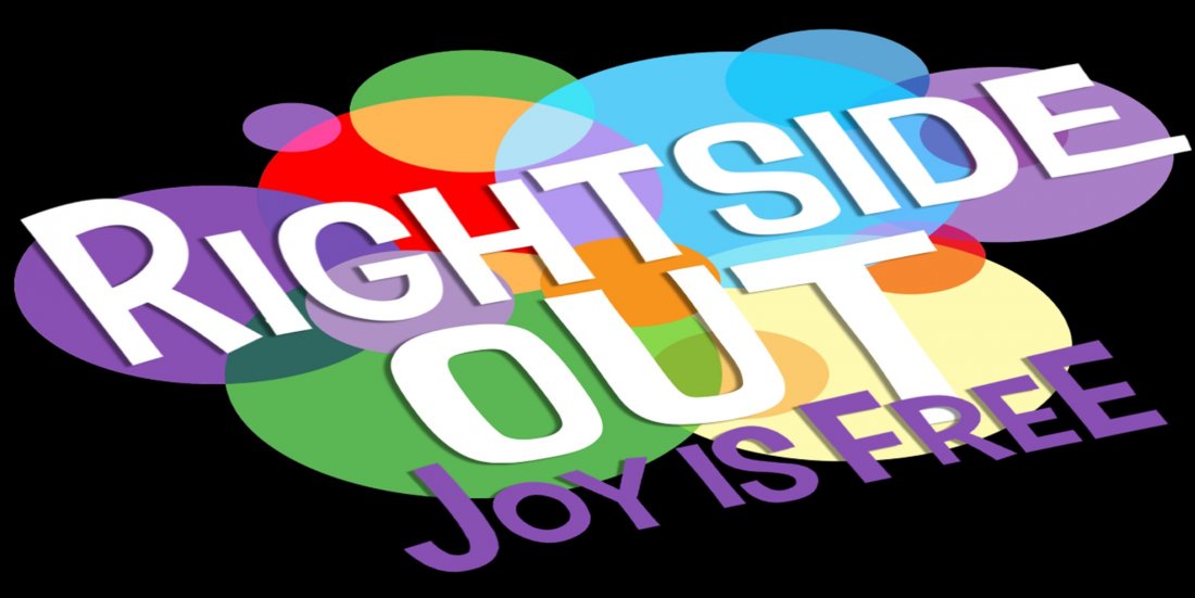 Rightside Out: Joy is Free