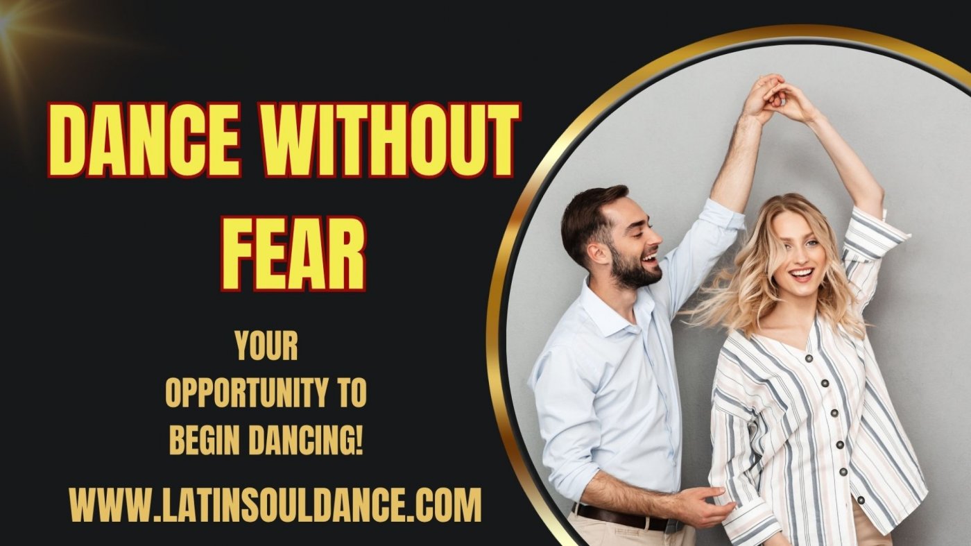 DANCE WITHOUT FEAR