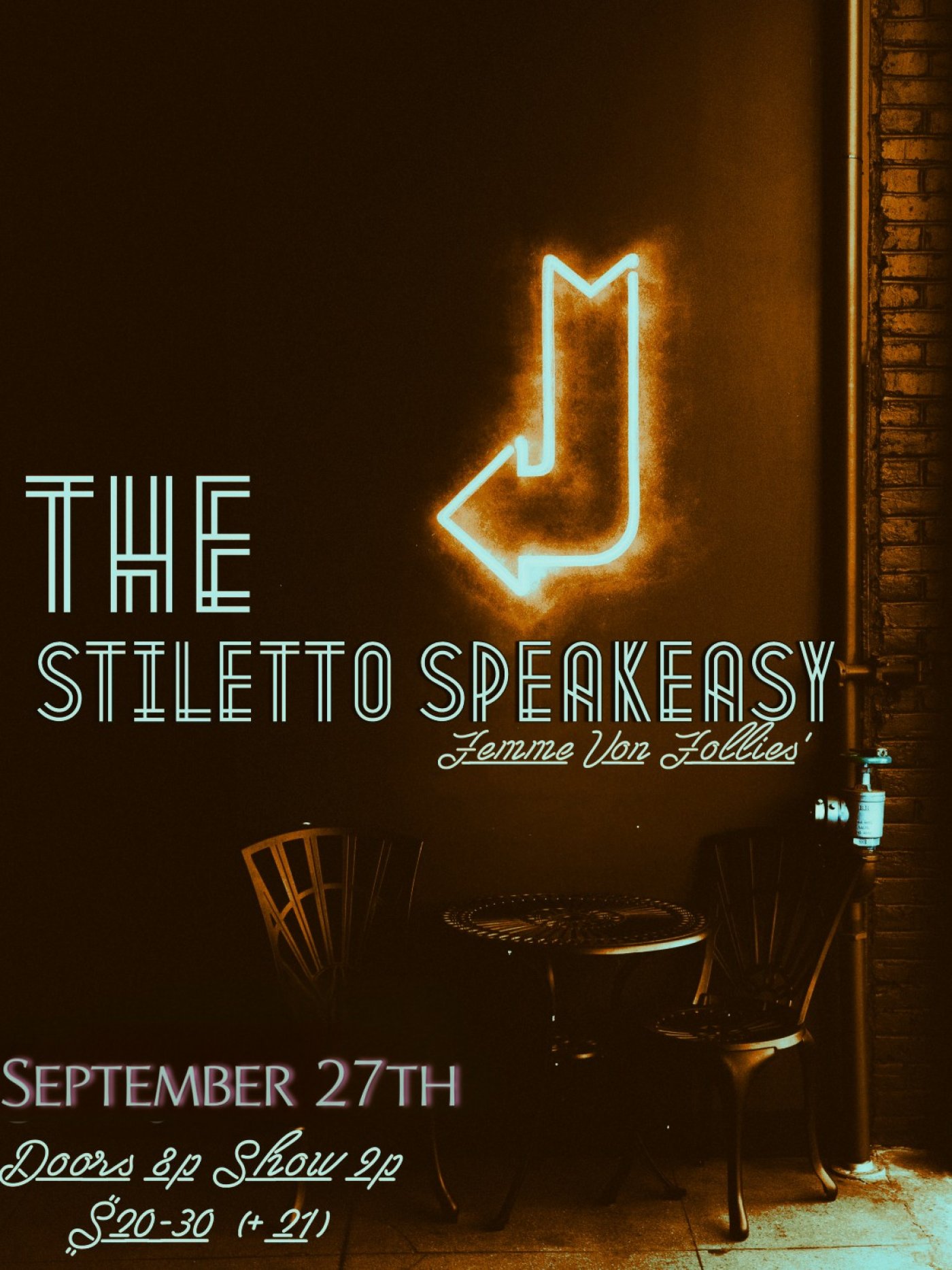 Femme Von Follies\u2019 The Stiletto Speakeasy!