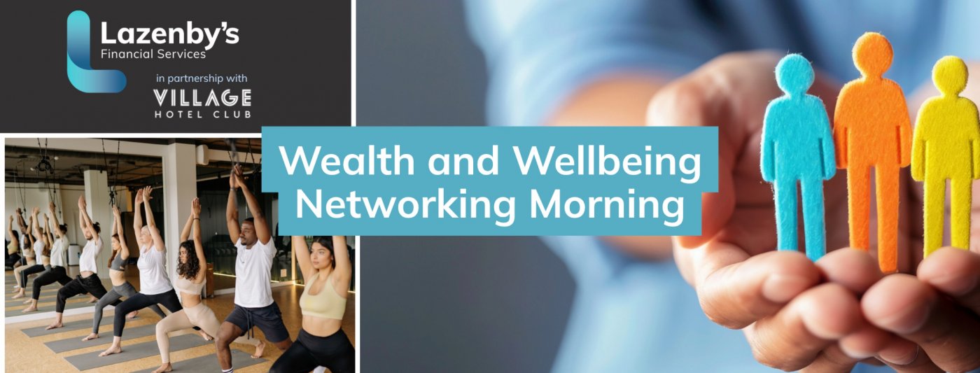 Wealth and Wellbeing Networking Morning