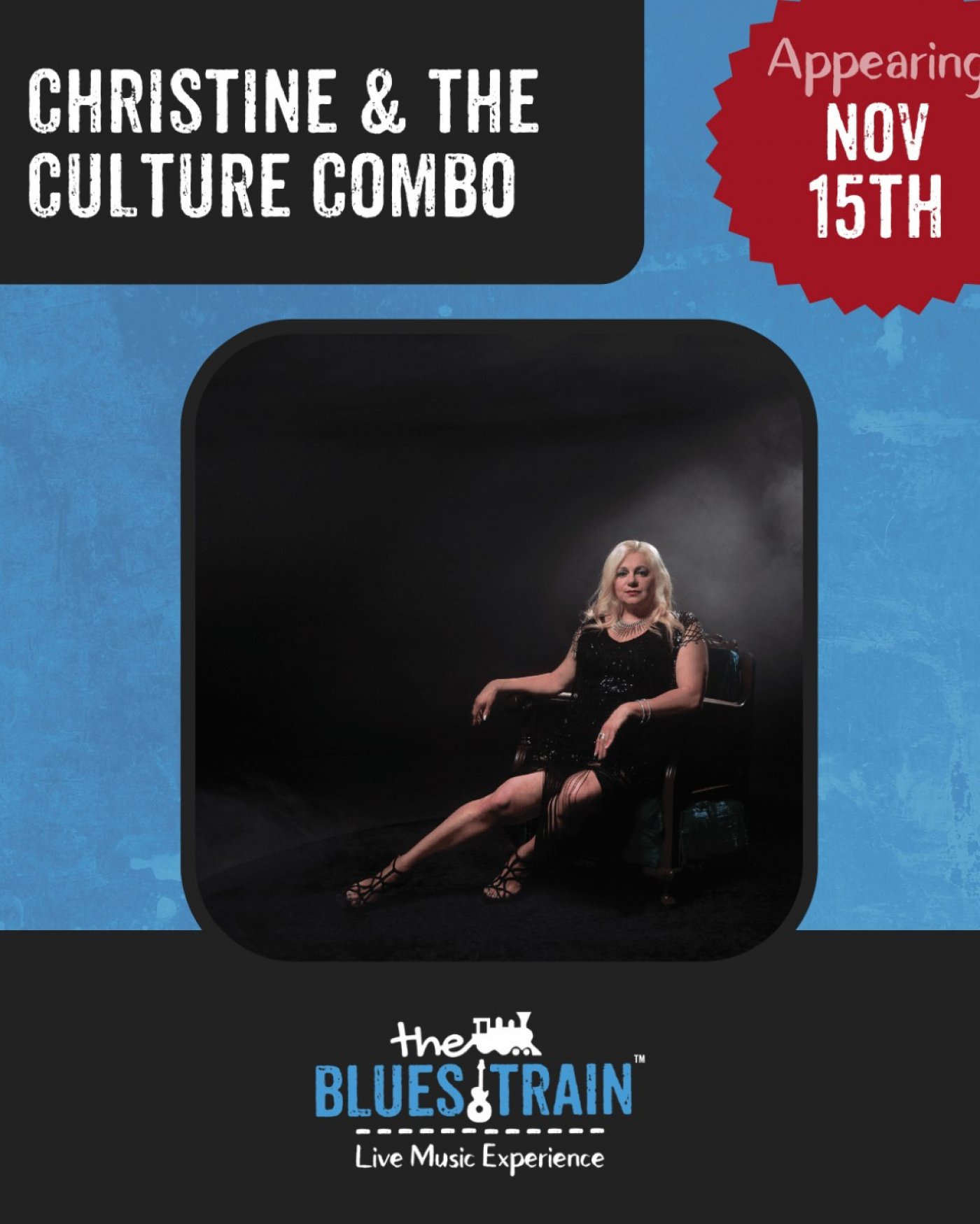 Christine and The Culture Combo on The Blues Train
