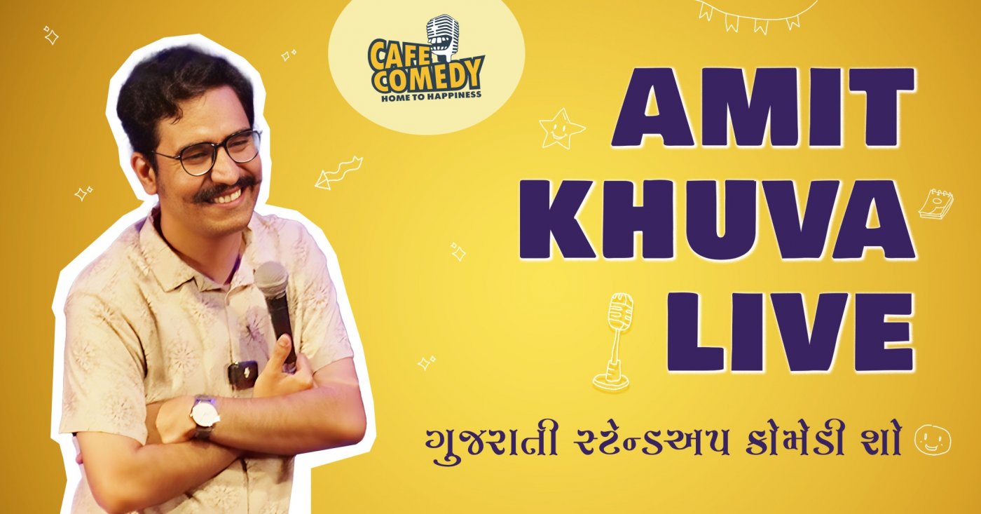 Amit Khuva Live : Gujarati Standup Comedy Show Ahmedabad
