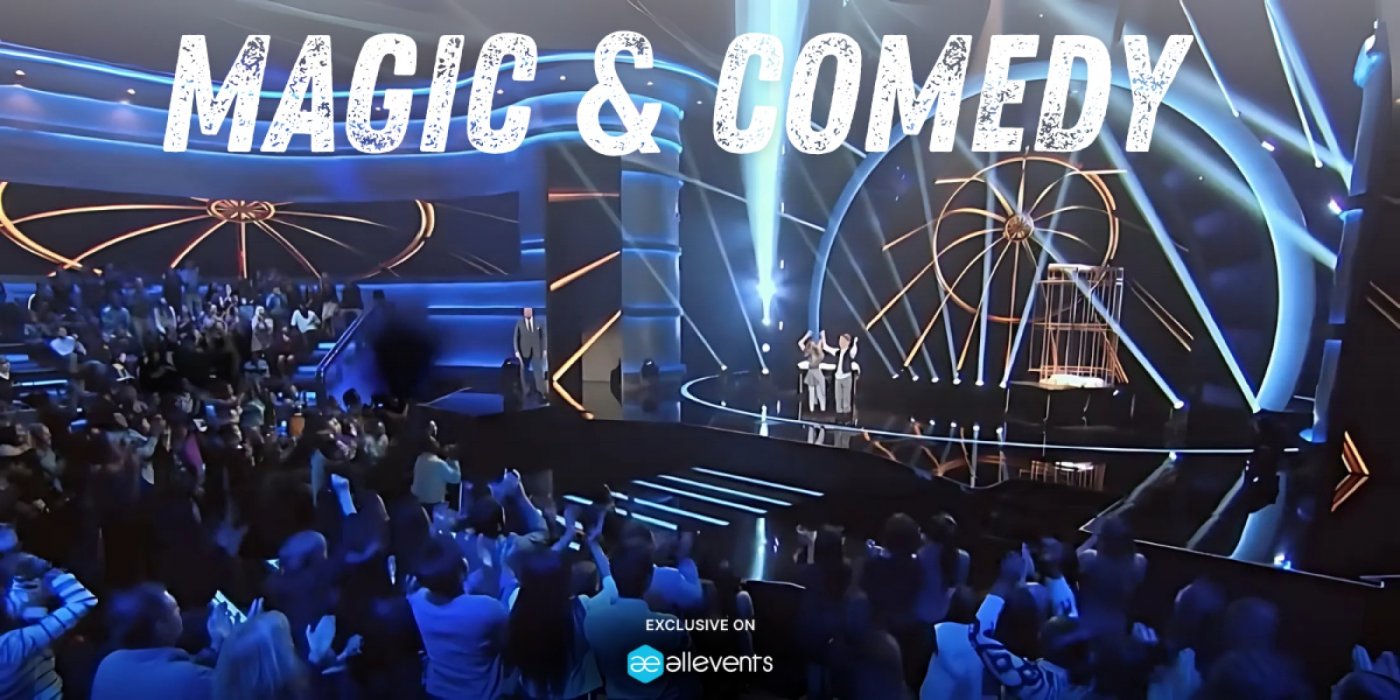 MAGIC & COMEDY