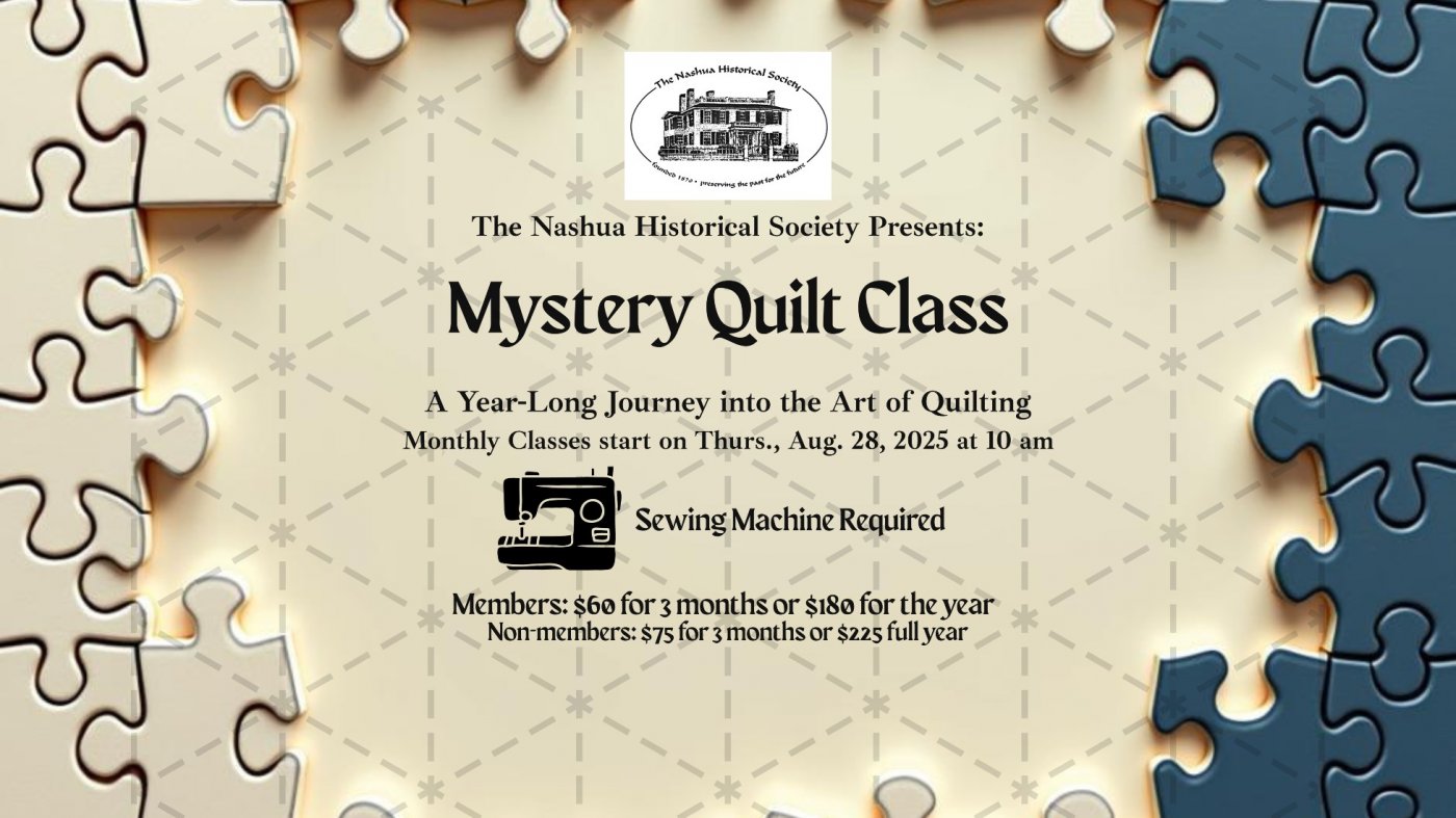 Mystery Quilt Project: Sewing Machine Class at the Nashua Historical Society