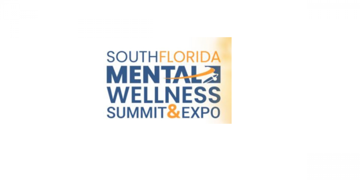 South Florida Mental Wellness Summit & Expo
