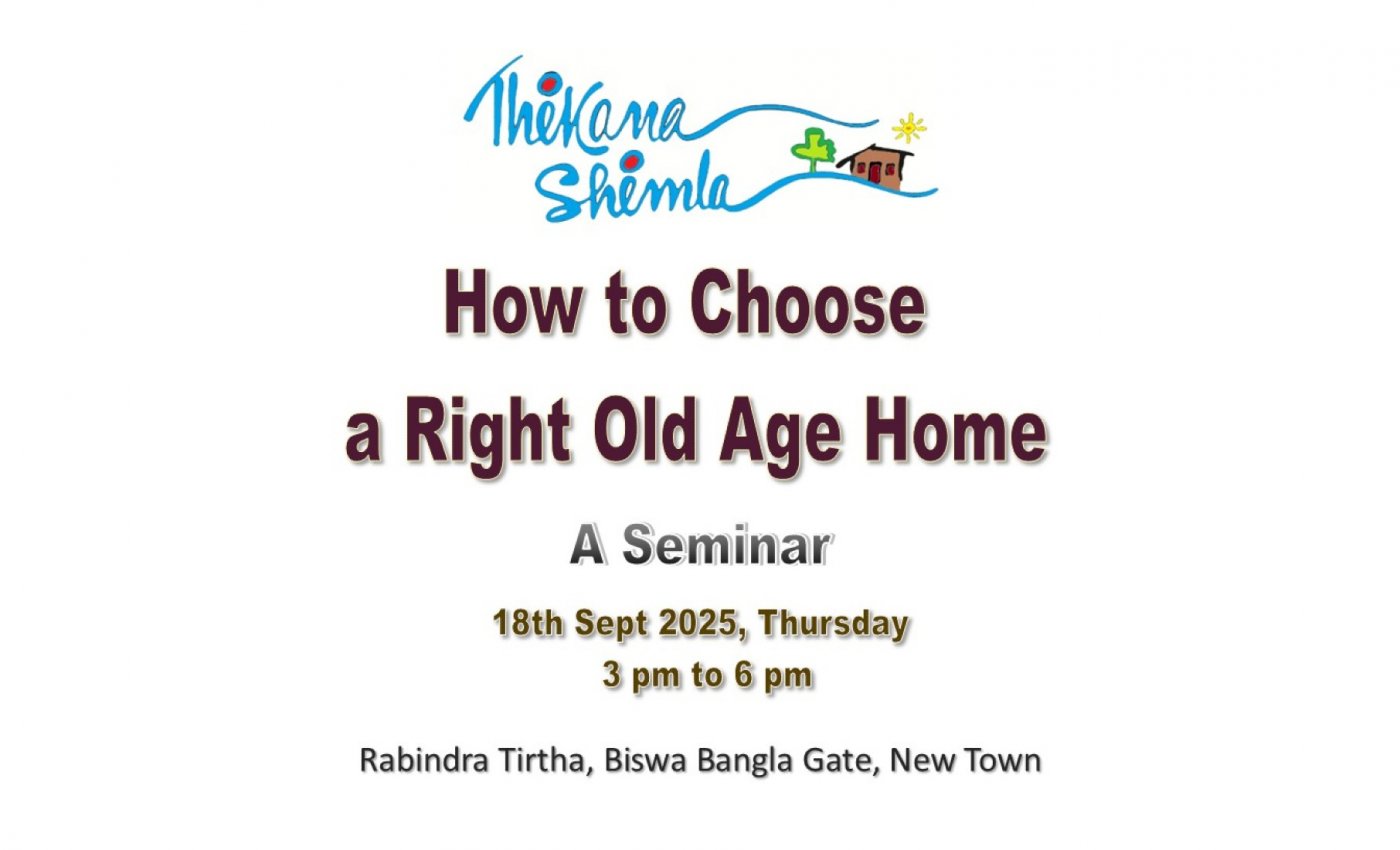 Seminar on The Process of Selection of the Right Old Age Home