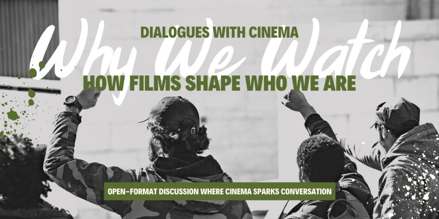 Why We Watch : Dialogues With Cinema Meetup