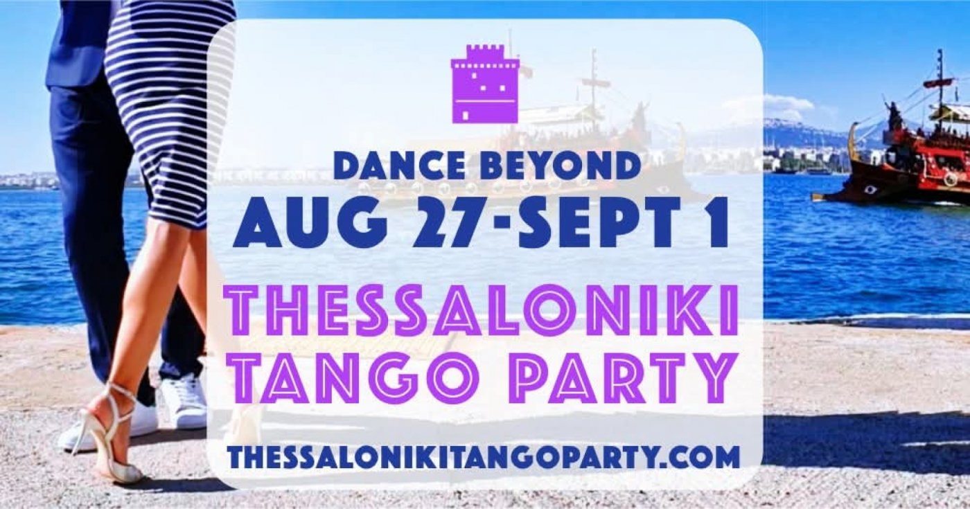 6 Festival thessaloniki tango Party thessaloniki Greece Europe 