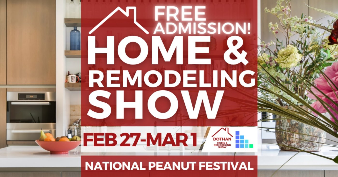 FREE Dothan Home & Remodeling Show, February 2026