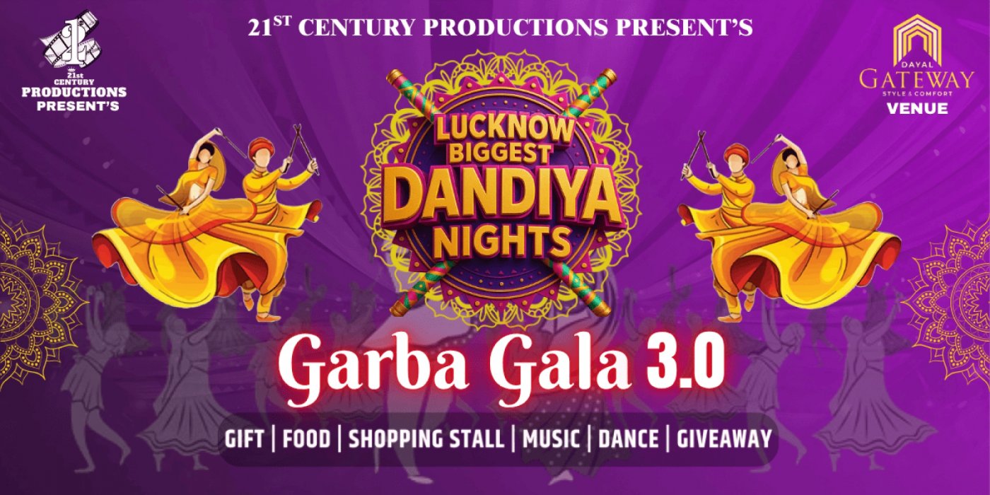 GARBA GALA 3.0 LUCKNOW BIGGEST DANDIYA NIGHTS