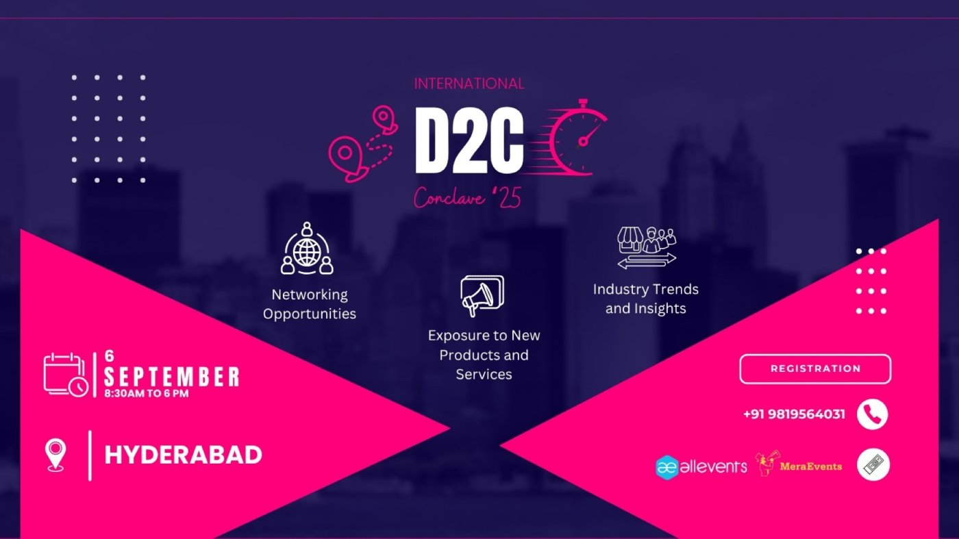 International D2C Conclave'25 Hyderabad