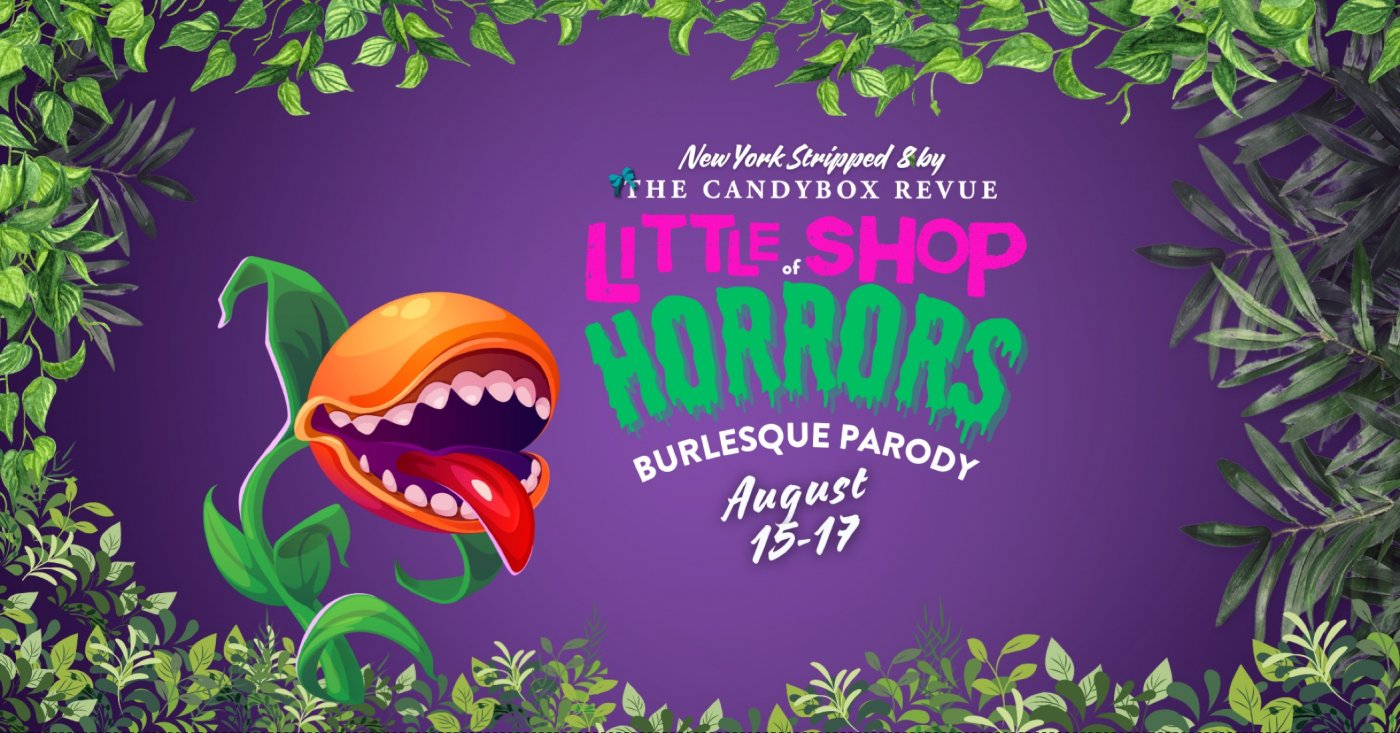 Little Shop Burlesque Parody!