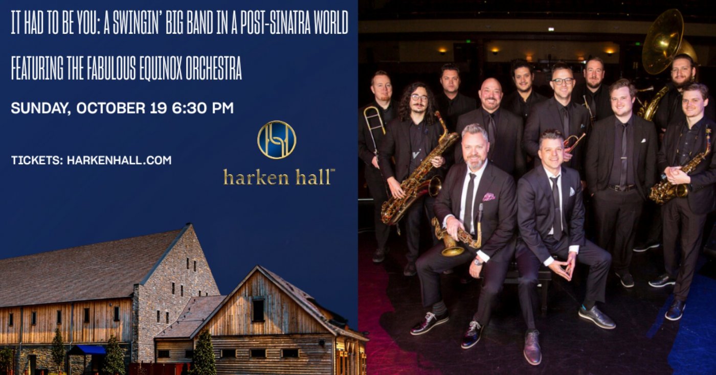 It Had To Be You: A Swingin' Big Band In A Post-Sinatra World