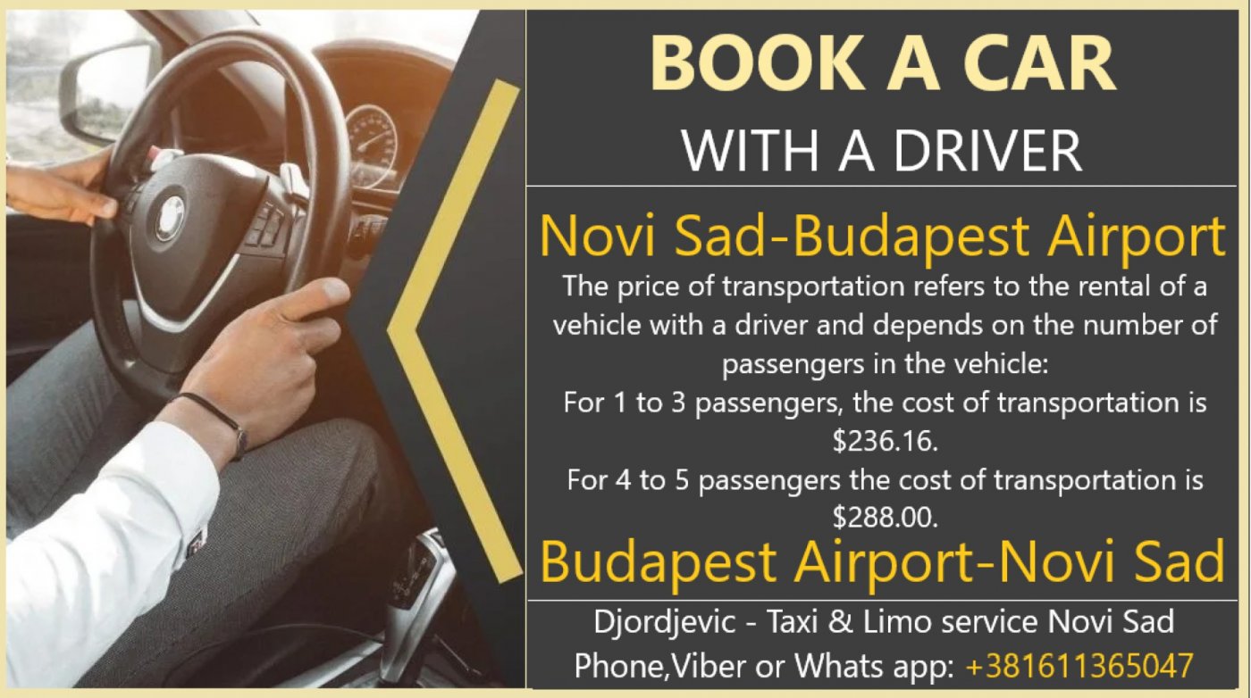 Budapest Airport Novi Sad Book a Car with Driver
