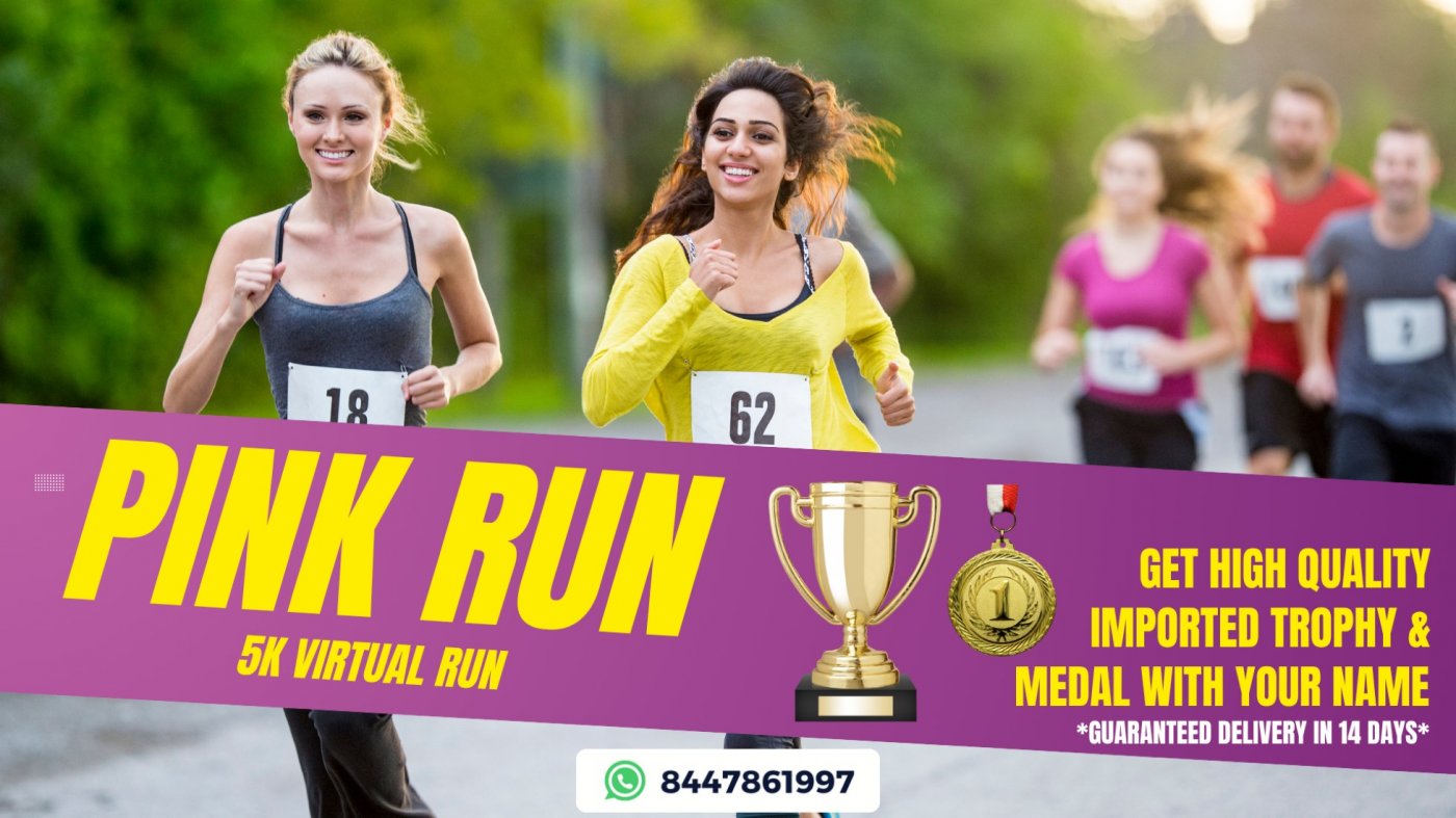 Pink Run 5K - Get Trophy & Medal with Your Name