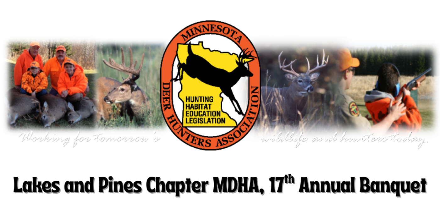 Lakes and Pines Chapter, MDHA 17th ANNUAL BANQUET