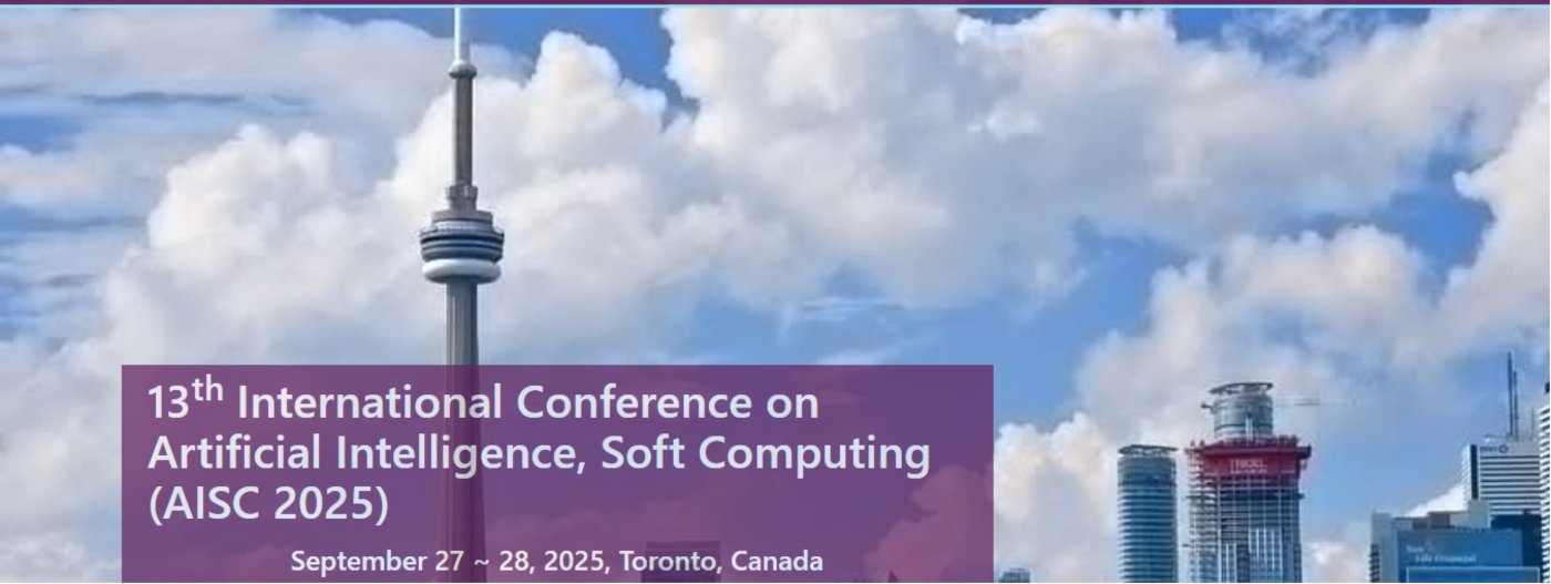 13th International Conference on Artificial Intelligence, Soft Computing (AISC 2025)