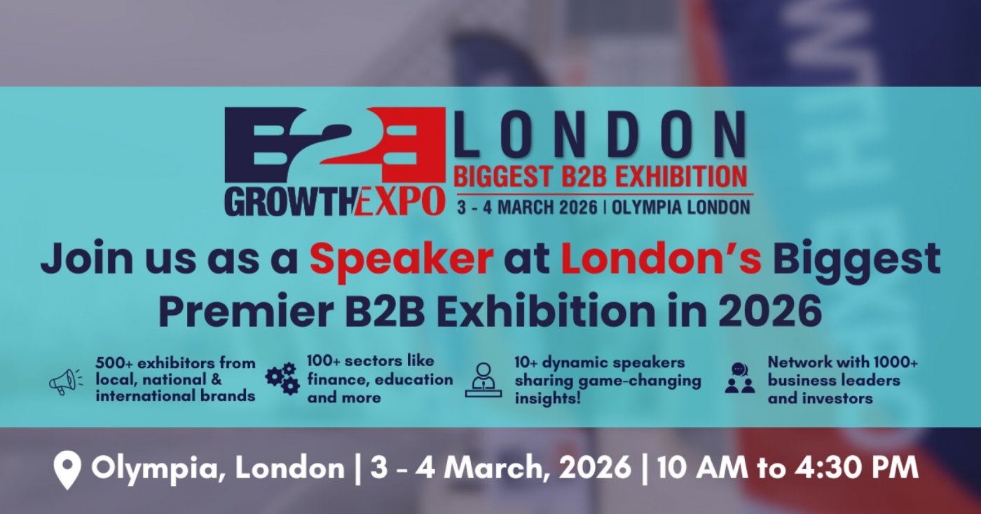 London B2B Growth Expo 2026 | Become a Speaker at a Premier B2B Show