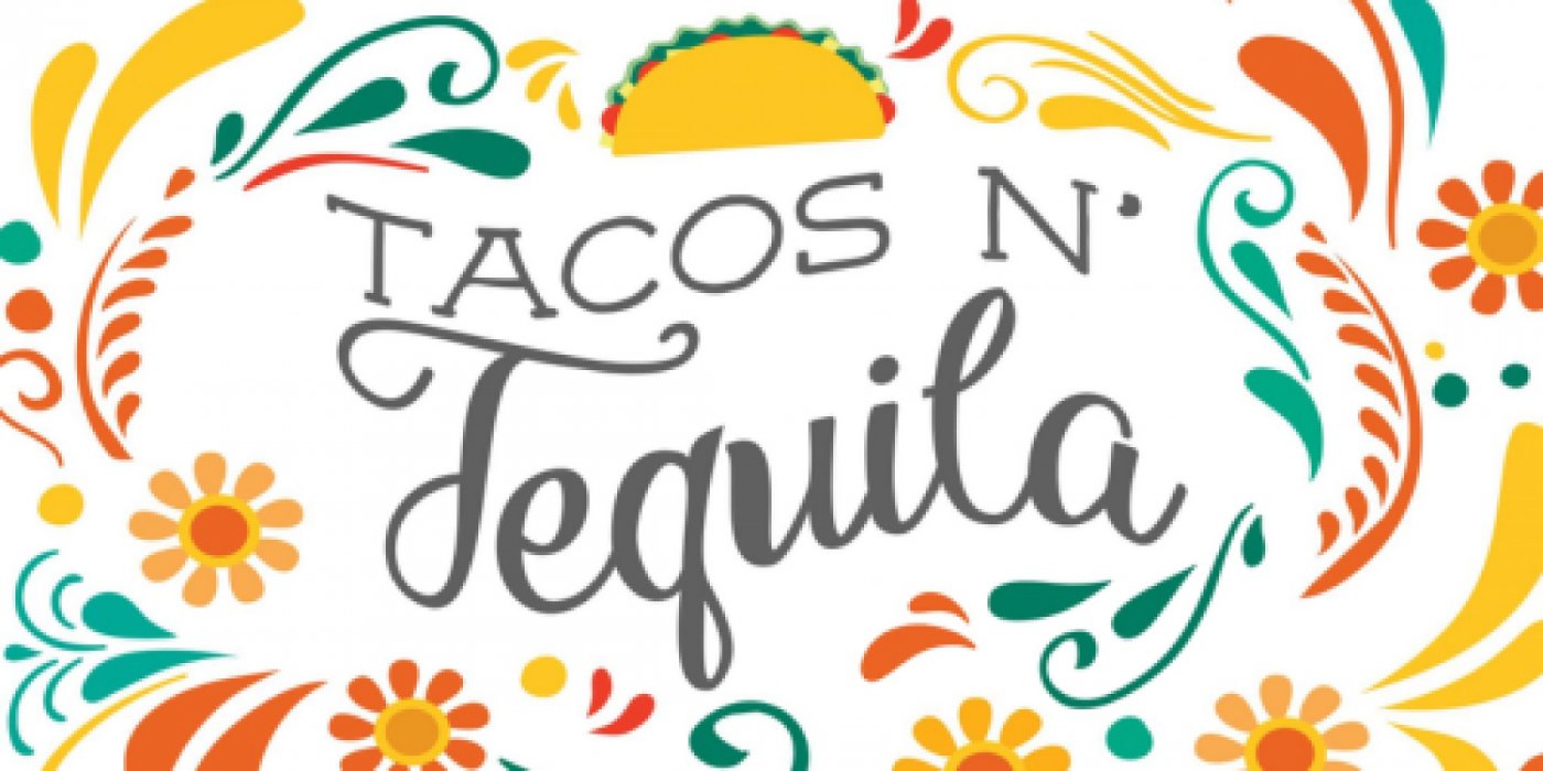 Tacos N' Tequila 