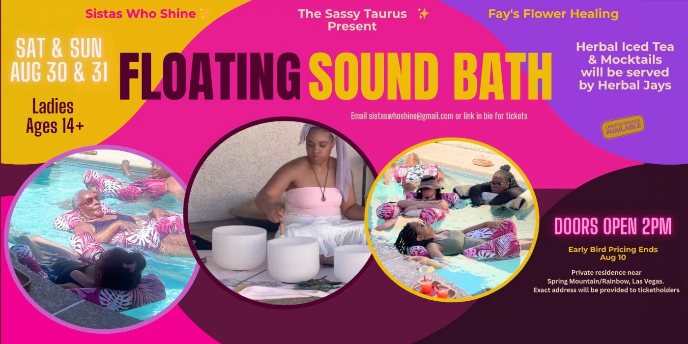 August Floating Sound Bath Experiences Hosted by Sistas Who Shine \u2728