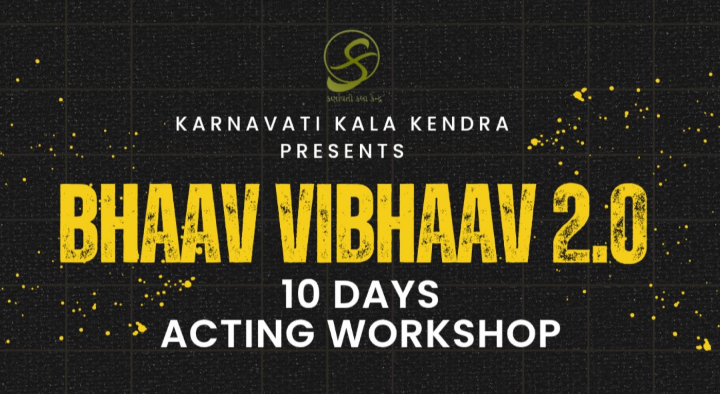 BHAAV VIBHAAV 2.O ACTING WORKSHOP