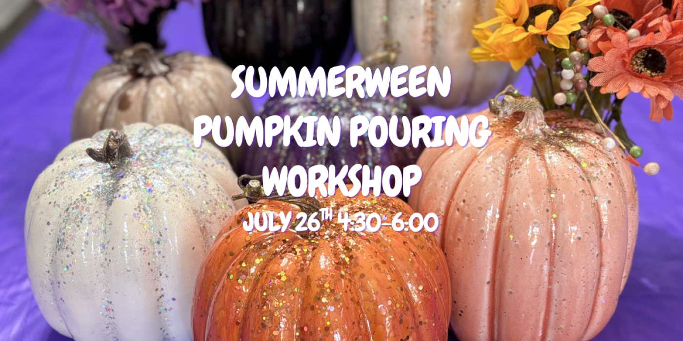 Summerween Resin Pumpkin Pour workshop