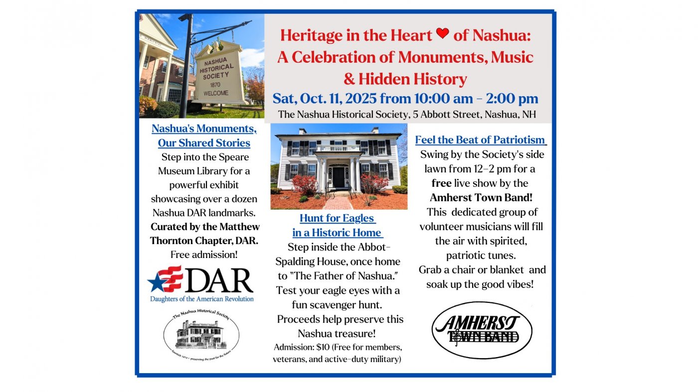Heritage in the Heart of Nashua: A Celebration of Monuments, Music & Hidden History