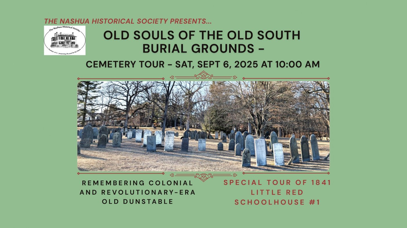 Colonial Dunstable\u2019s (Nashua, NH) Sacred Ground: Old Souls of the Old South Cemetery Tour
