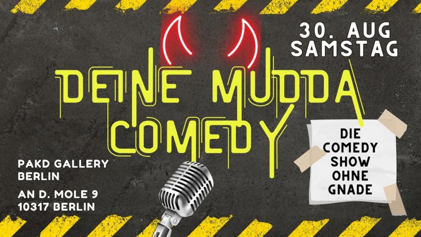 Deine Mudda Komedy Open Mic
