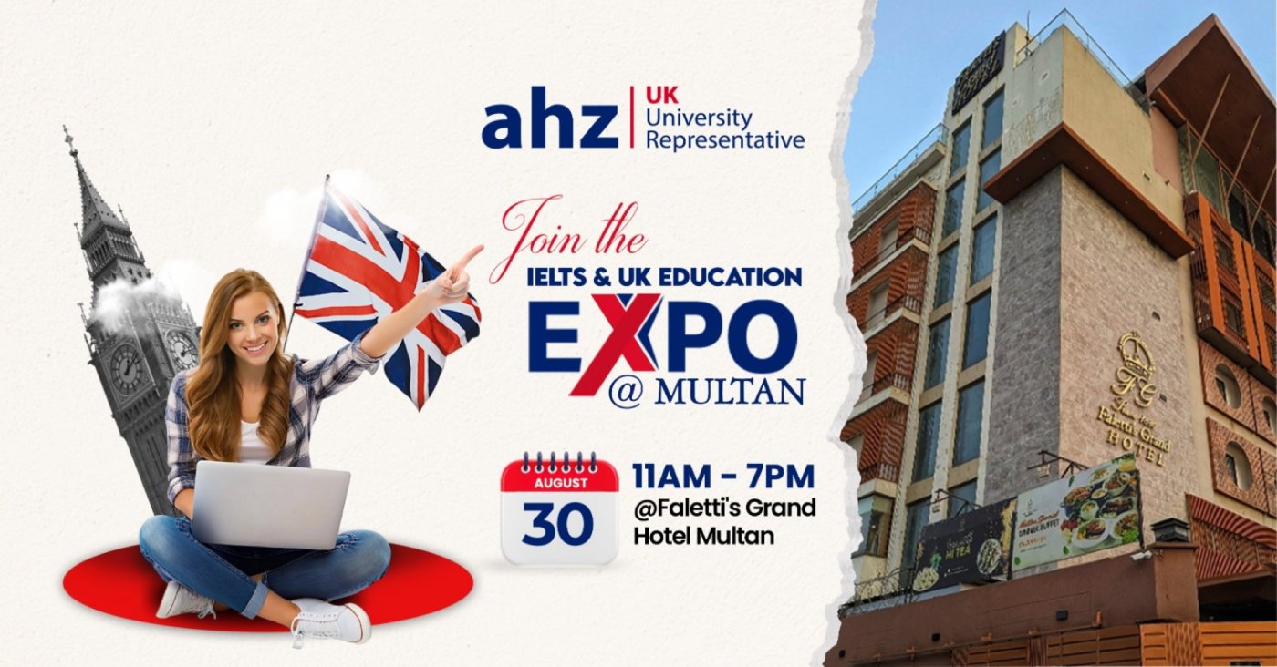 IELTS & UK Education Expo @ Faletti's Grand Hotel, Multan
