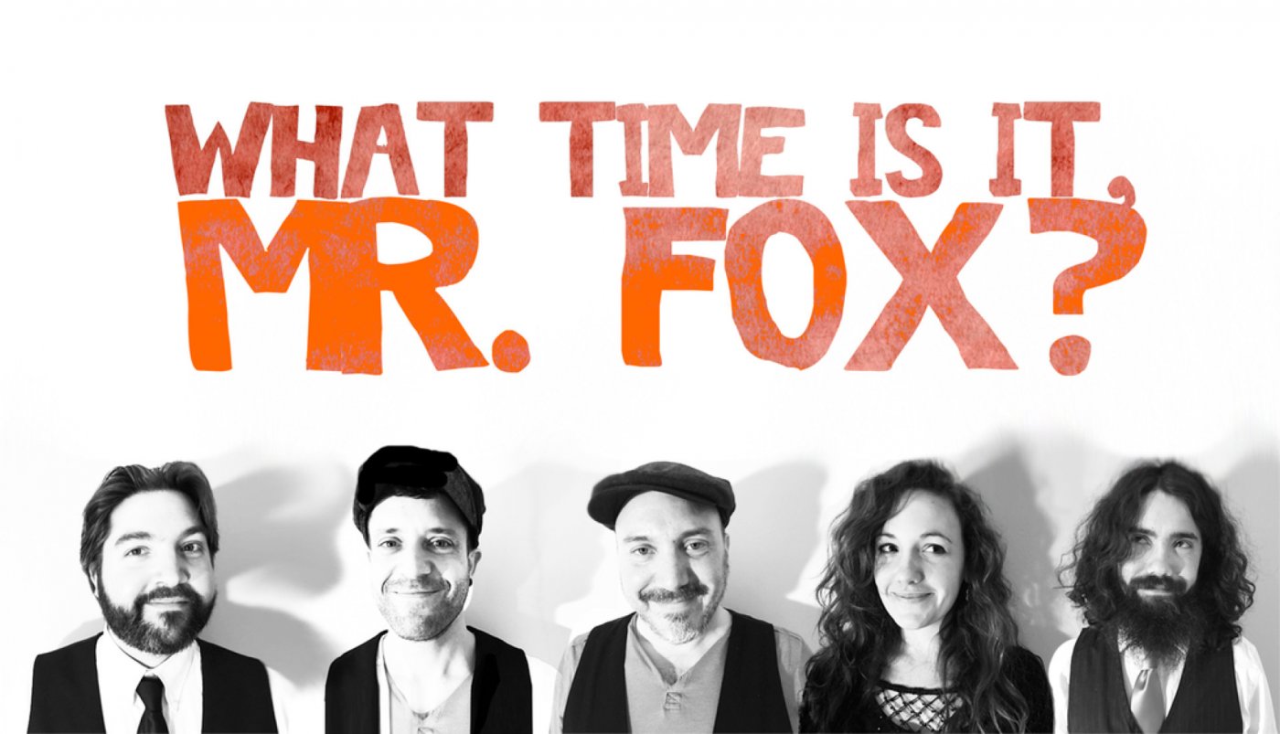 What Time is it, Mr. Fox?\u2019 August 22nd at 6:00pm