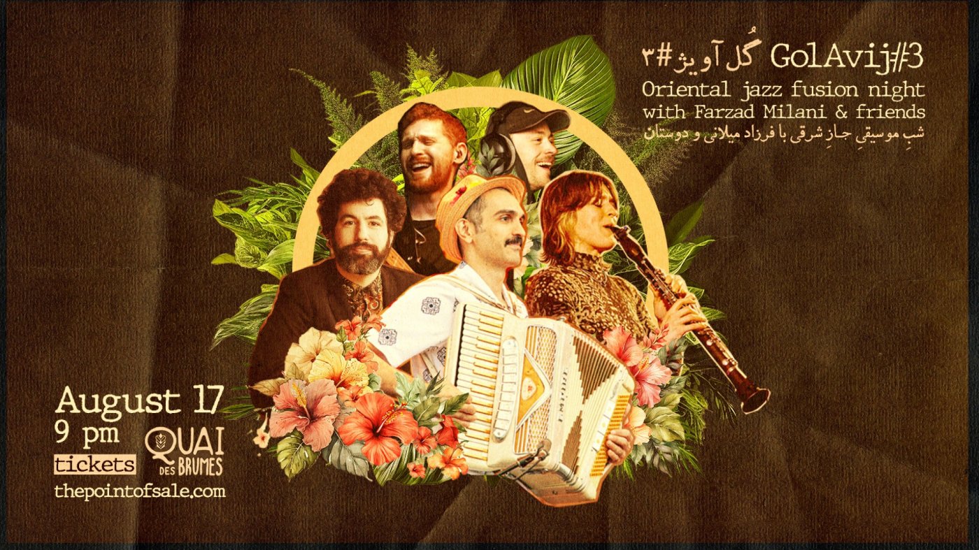 GolAvij#3 \u2013 Oriental Jazz Fusion night with Farzad Milani & friends