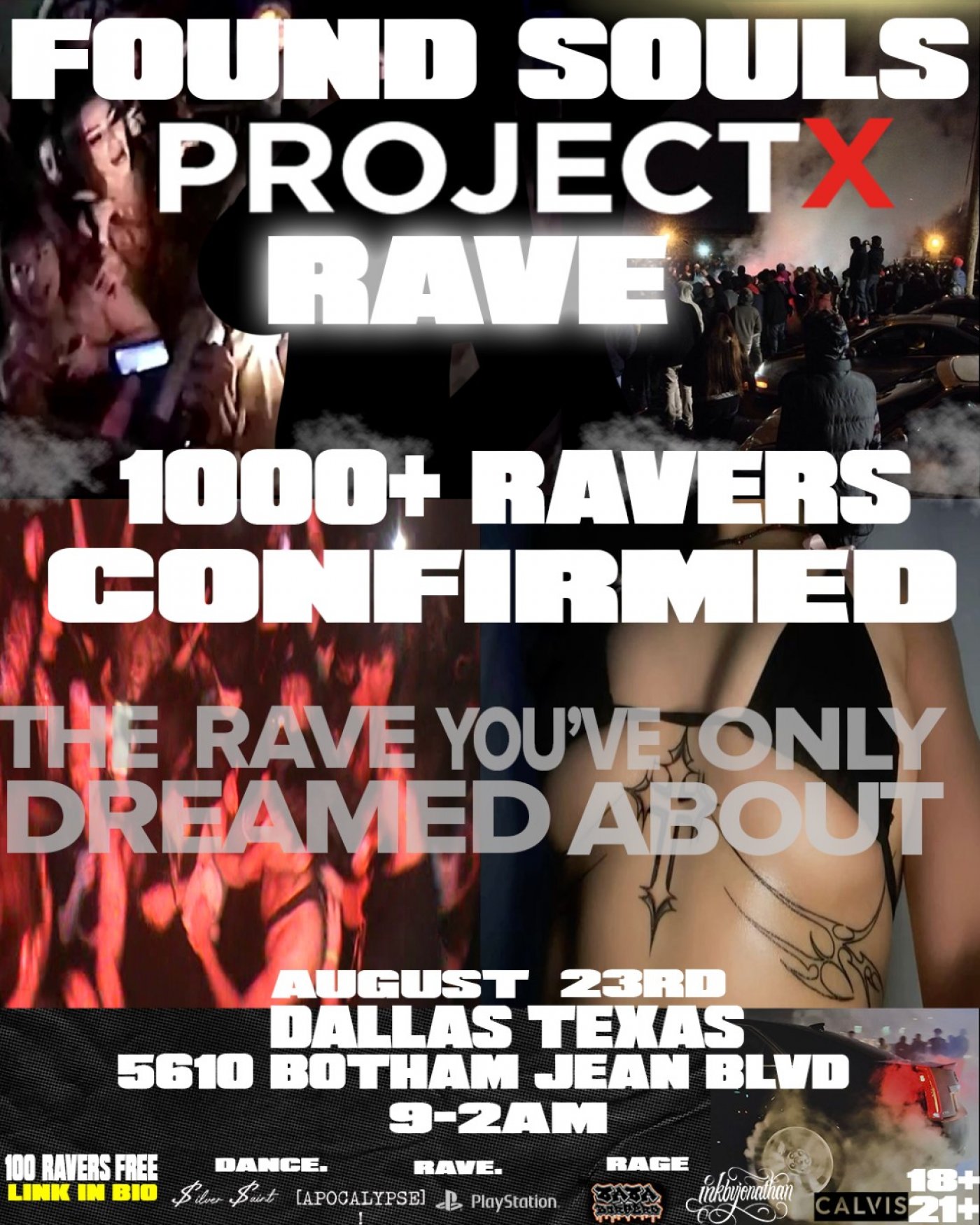 FOUND SOULS PROJECT X RAVE