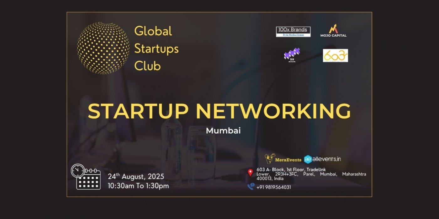 GLOBAL STARTUPS CLUB l STARTUP NETWORKING Mumbai 2025