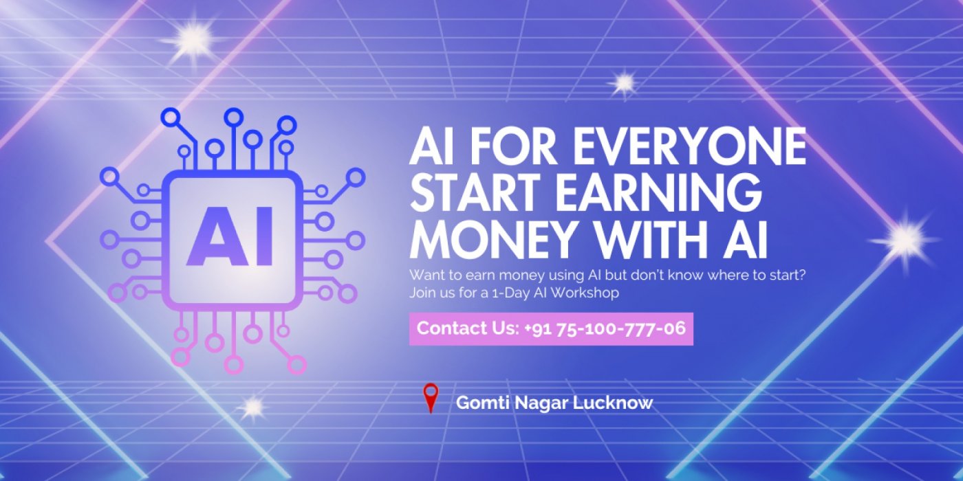 AI for Everyone: Start Earning Money With AI