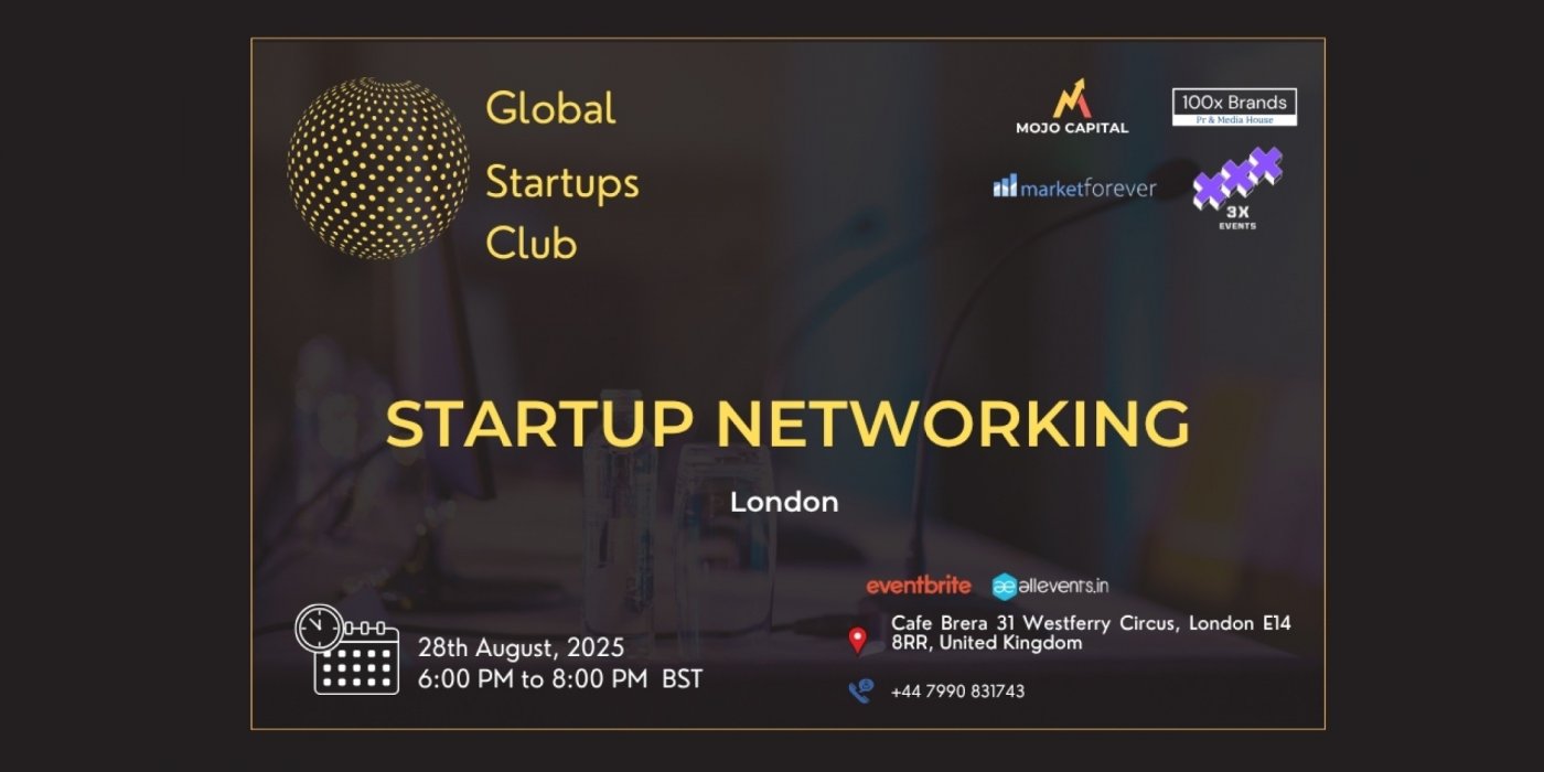 GLOBAL STARTUPS CLUB l STARTUP NETWORKING London 2025