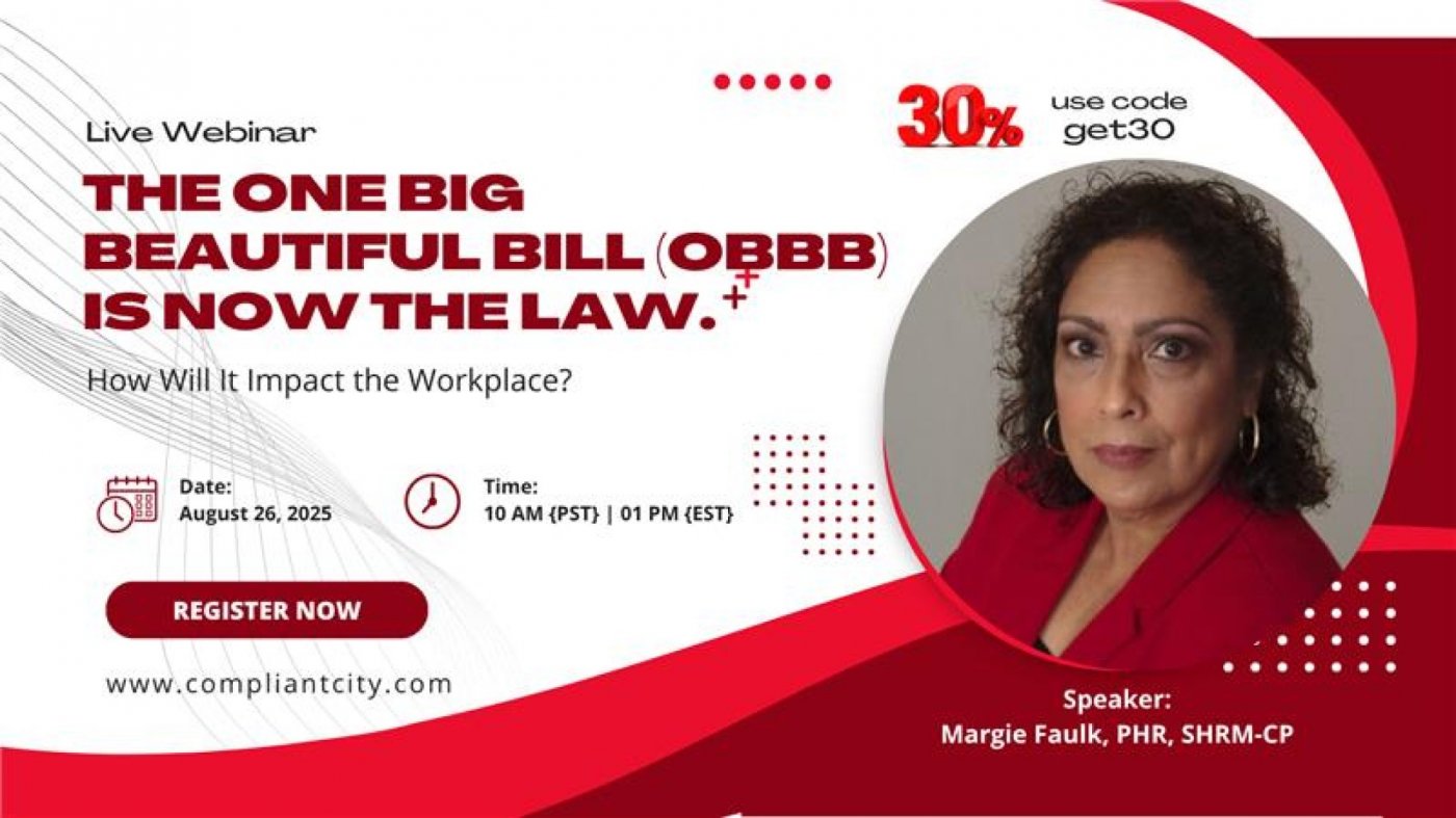 The One Big Beautiful Bill (OBBB) is Now the Law. How Will It Impact the Workplace?