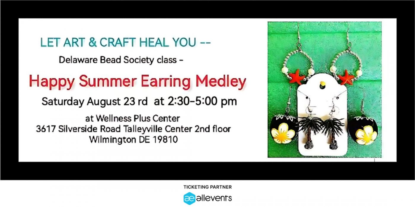 Bead Society class: "Happy Summer Earring Medley"