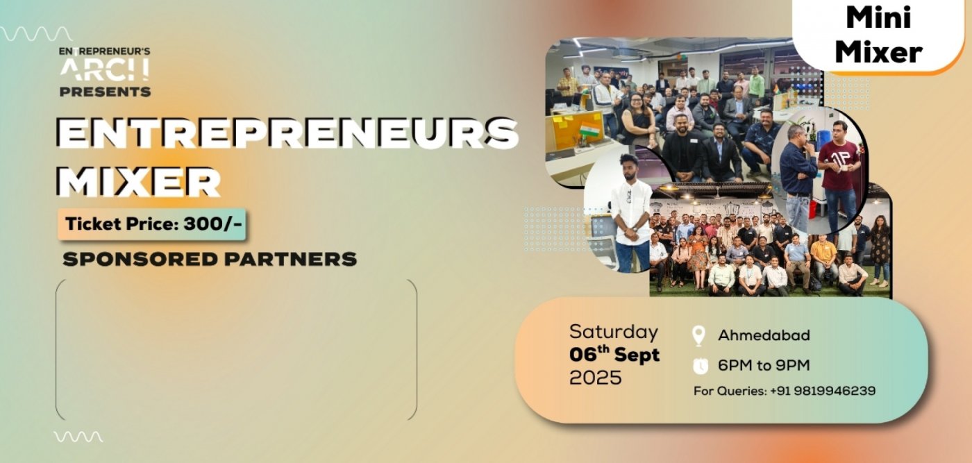 Entrepreneur's Mixer (Ahemdabad)