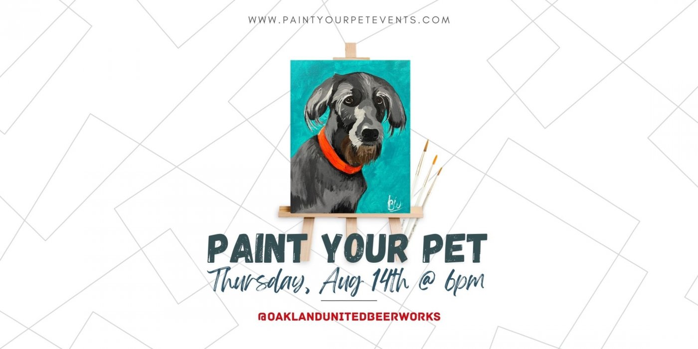 Paint Your Pet @ Oakland United Beerworks