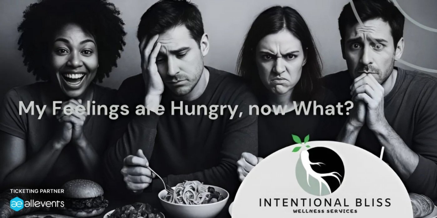 My feelings are Hungry, Now What?