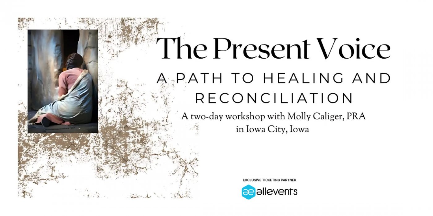 The Present Voice: A Path To Healing & Reconciliation