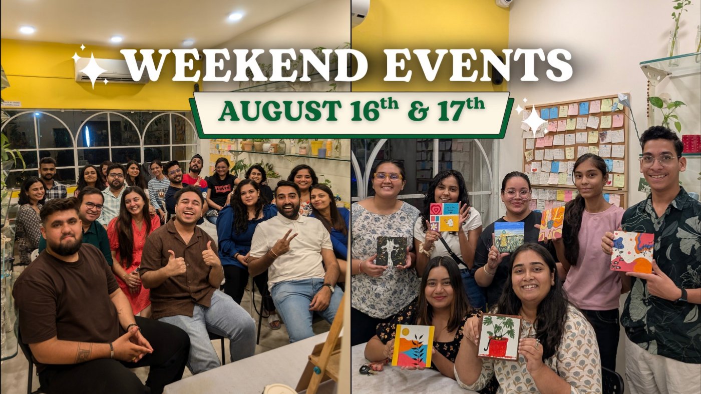 Weekend Events at CPL, Naranpura (August 16th & 17th)